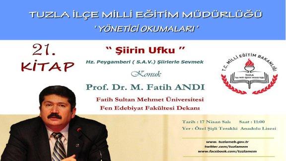 Yönetici Okumaları 21. kitabımızda, Fatih Sultan Mehmet Üniversitesi Fen Edebiyat Fakültesi Dekanı 