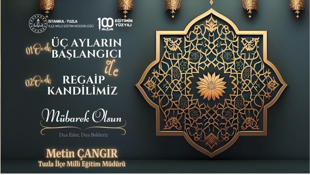 ÜÇ AYLARIN BAŞLANGICI VE REGAİP KANDİLİMİZ MÜBAREK OLSUN